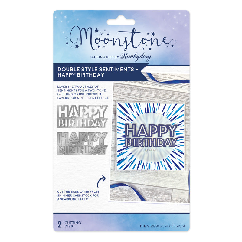 Moonstone Dies - Double Style Sentiments - Happy Birthday
