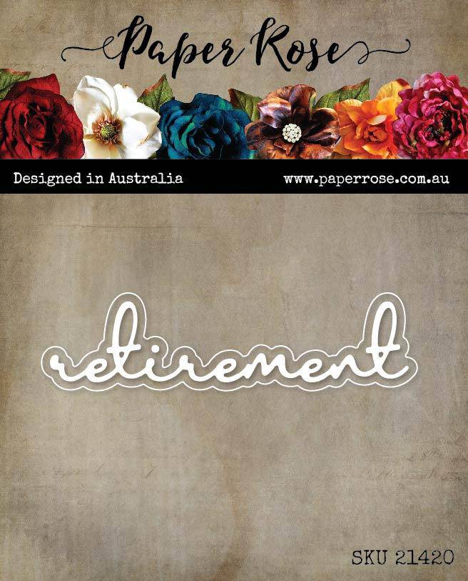 Retirement Fine Script Layered Metal Cutting Die 21420