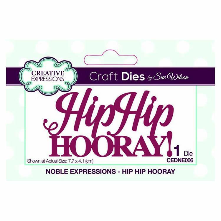 Dies by Sue Wilson Noble Expressions Collection Hip Hip Hooray Craft Die