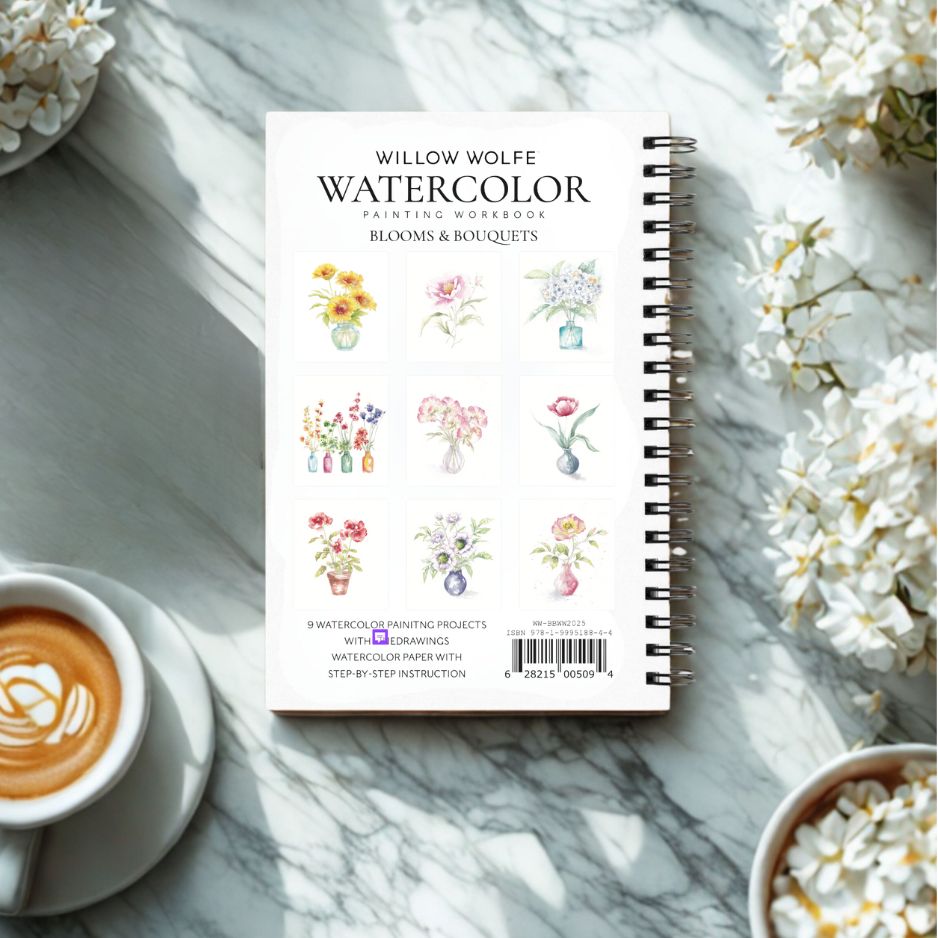 Willow Wolfe - Watercolor Workbook: Blooms and Bouquets by Willow Wolfe