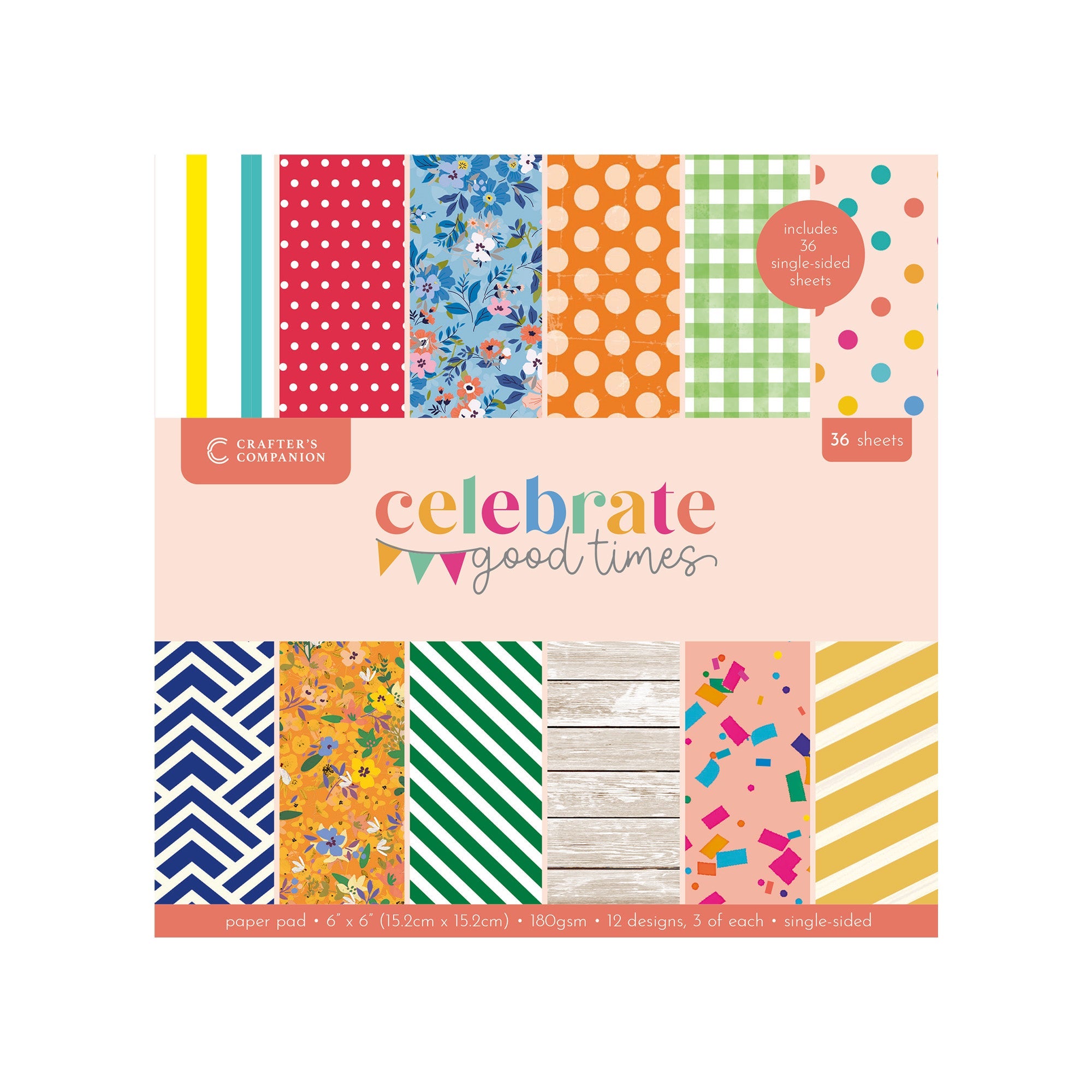 Crafter’s Companion Celebrate Good Times Collection - 6”x6” Paper Pad 
