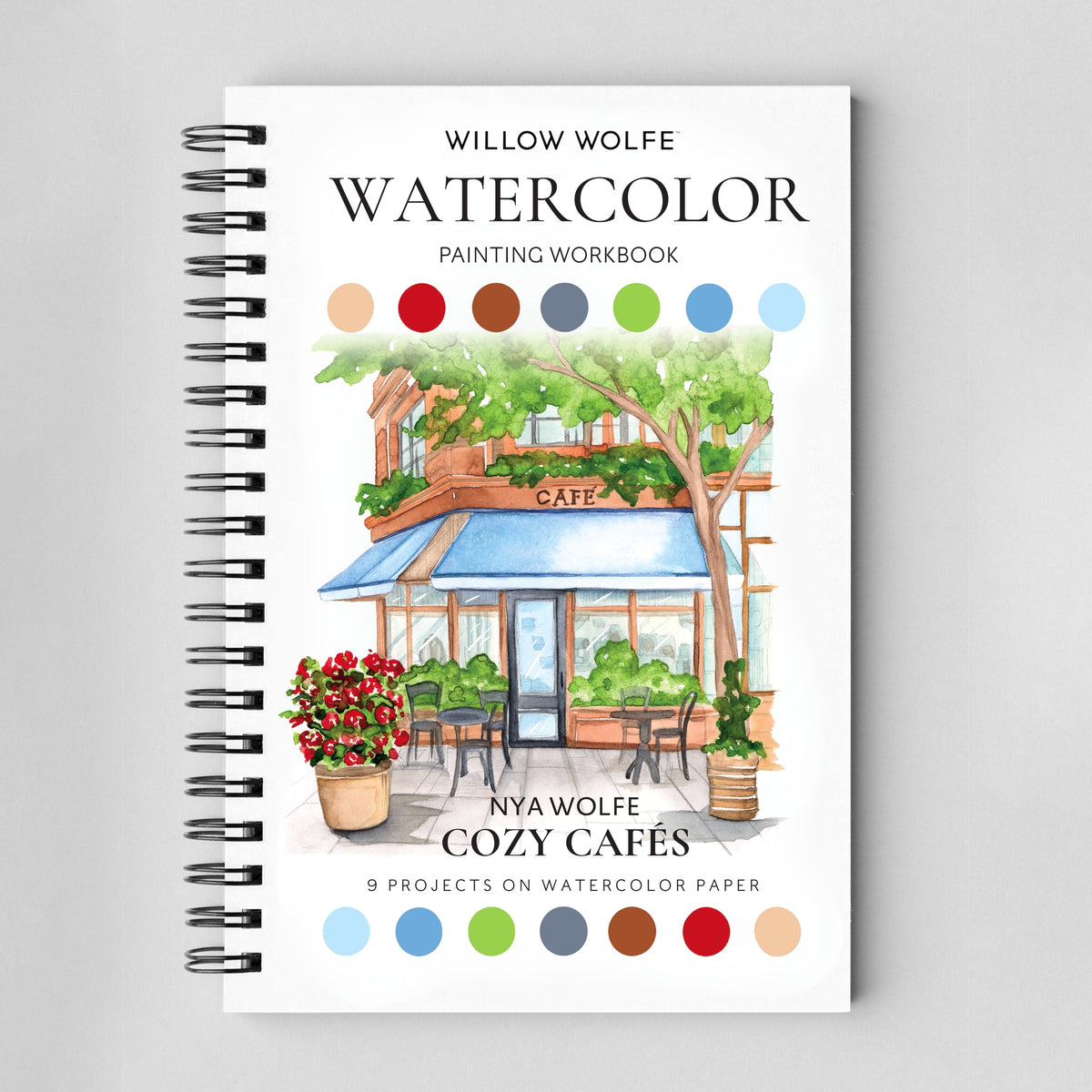 Willow Wolfe - Watercolor Workbook: Cozy Cafes by Willow & Nya Wolfe