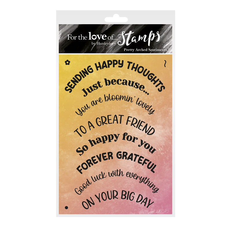 For the Love of Stamps - Pretty Arched Sentiments