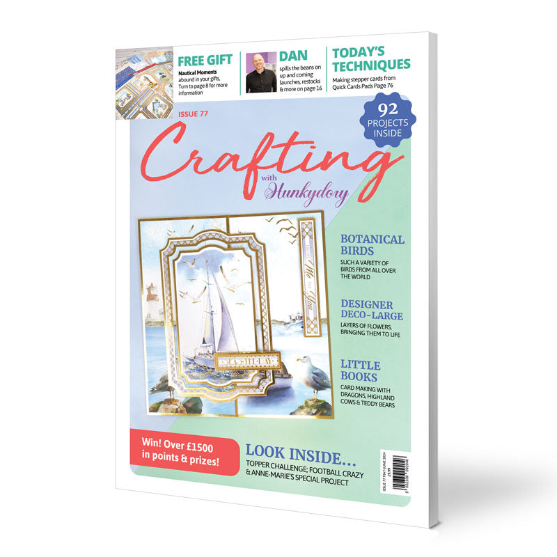 Crafting with Hunkydory Project Magazine - Issue 77