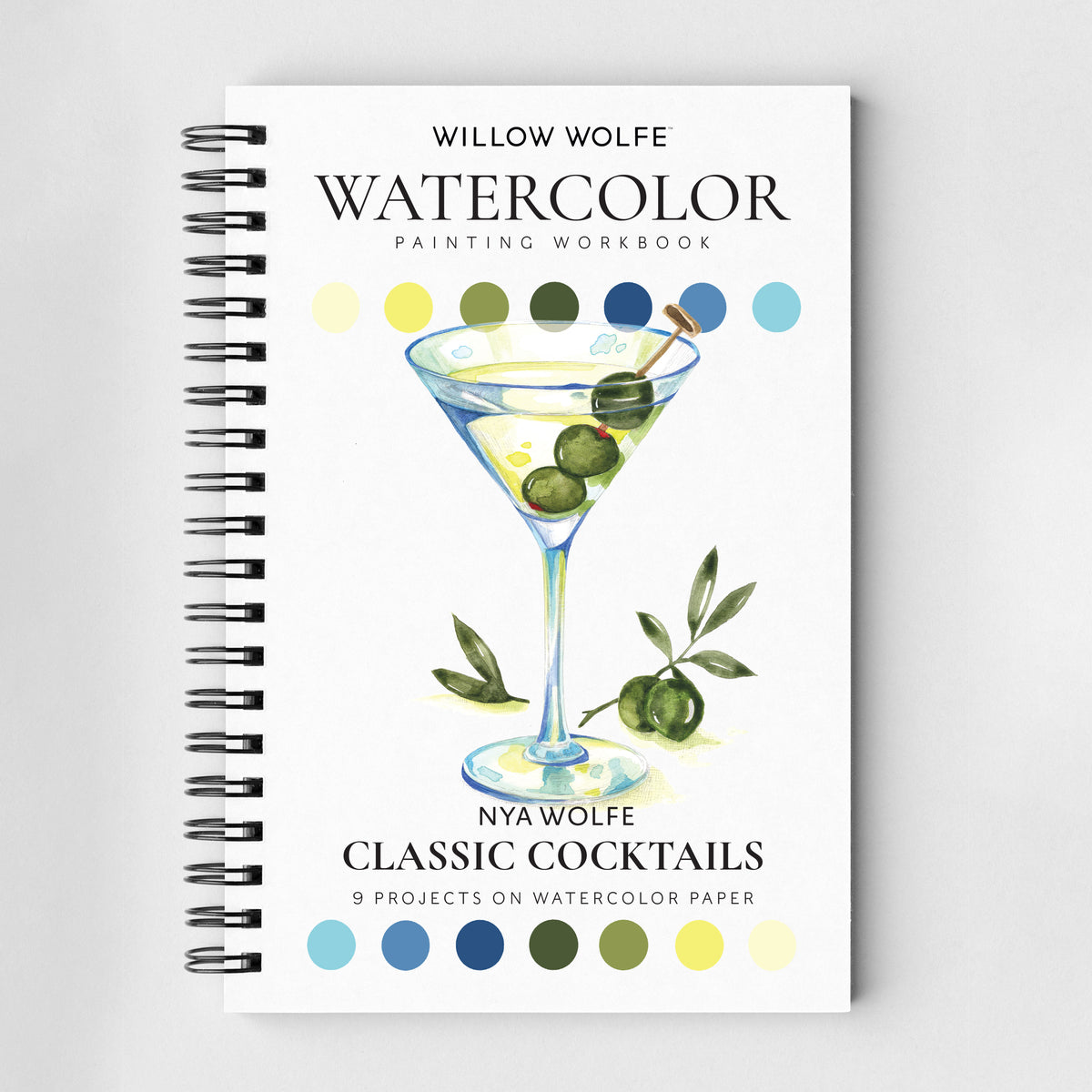 Willow Wolfe - Watercolor Workbook: Classic Cocktails by Nya Wolfe