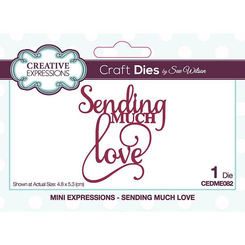 Creative Expressions Sue Wilson Mini Expressions Sending Much Love Craft Die