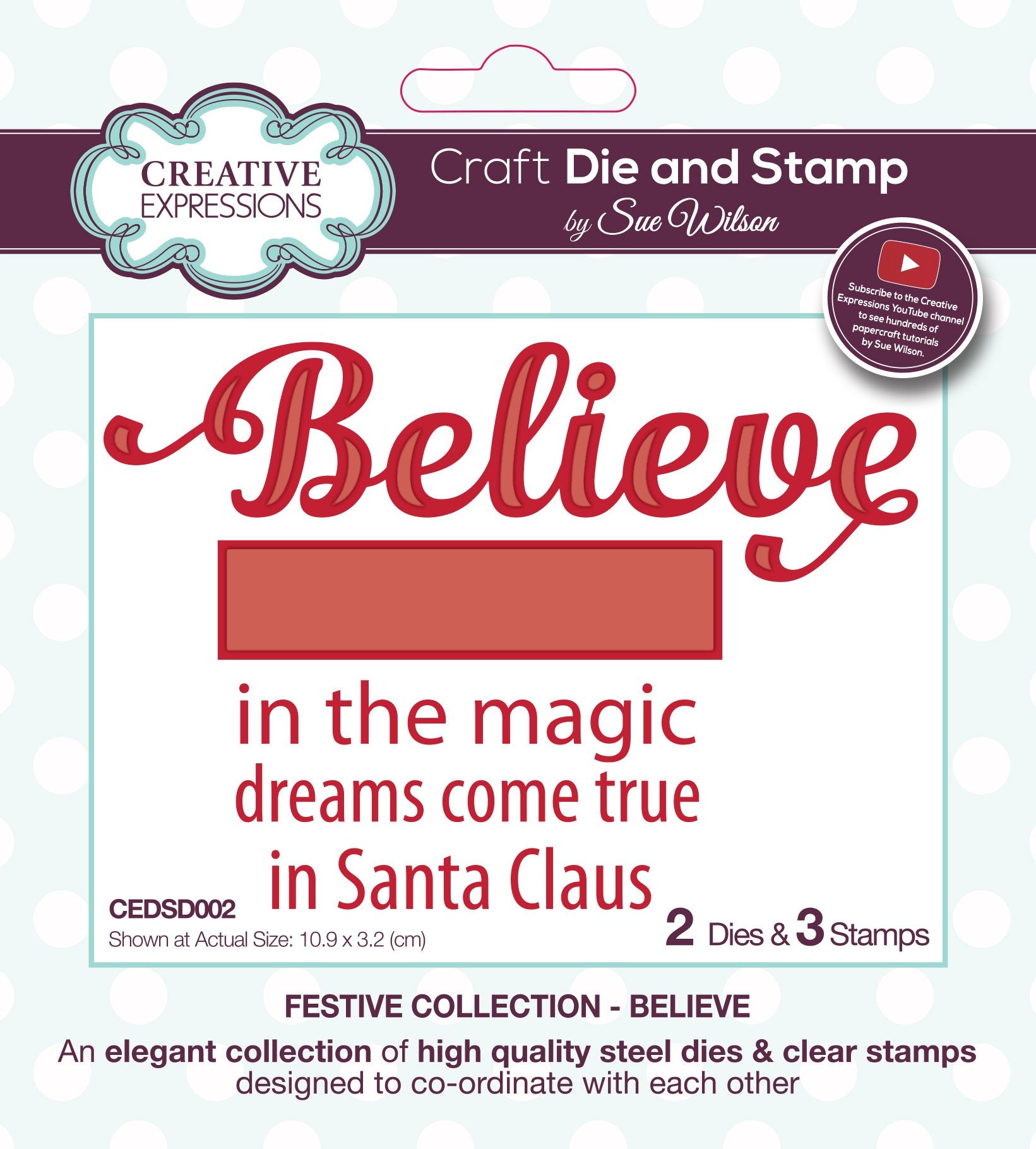 Dies by Sue Wilson Festive Believe