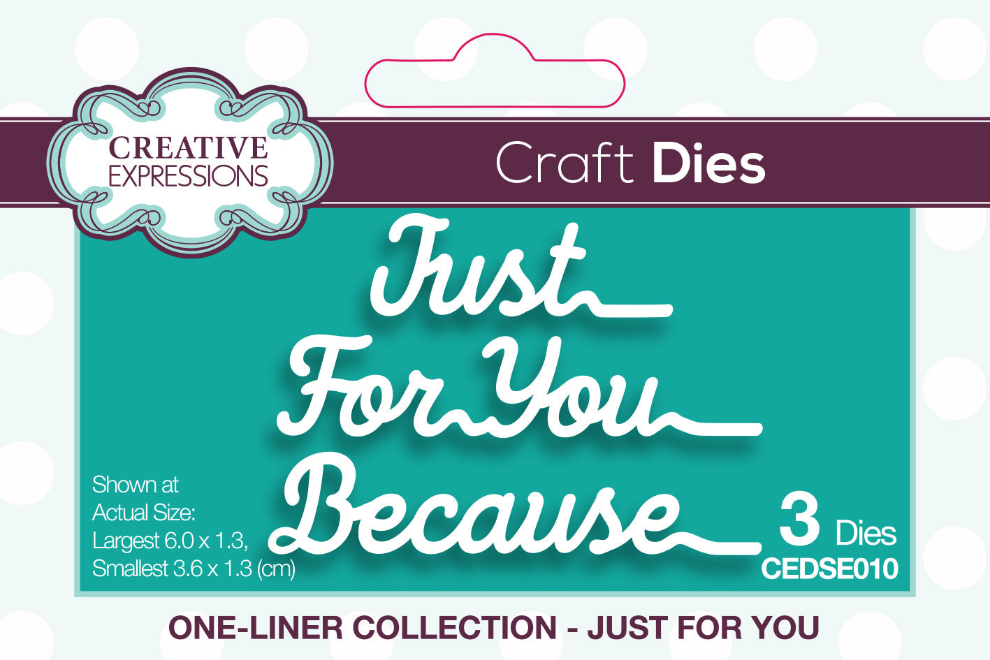 Creative Expressions One-liner Collection Just For You Craft Die