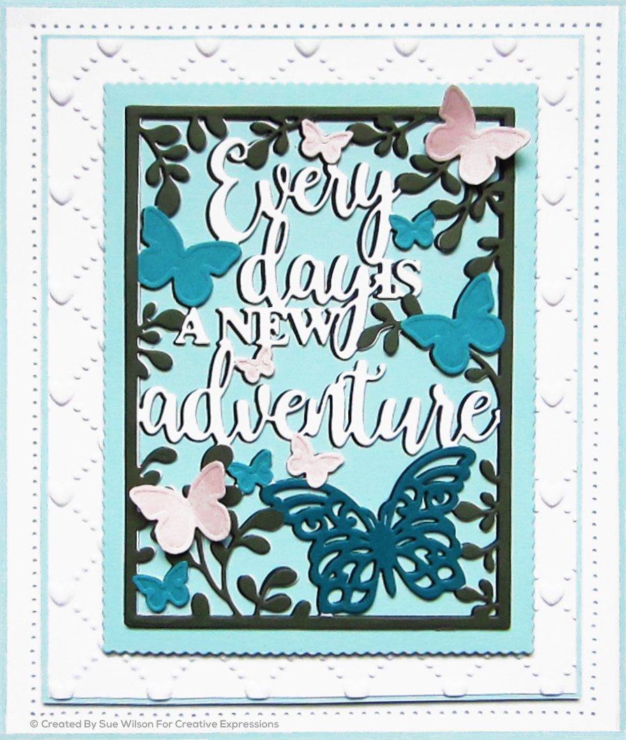 Sue Wilson  All In One Every Day Is A New Adventure Craft Die