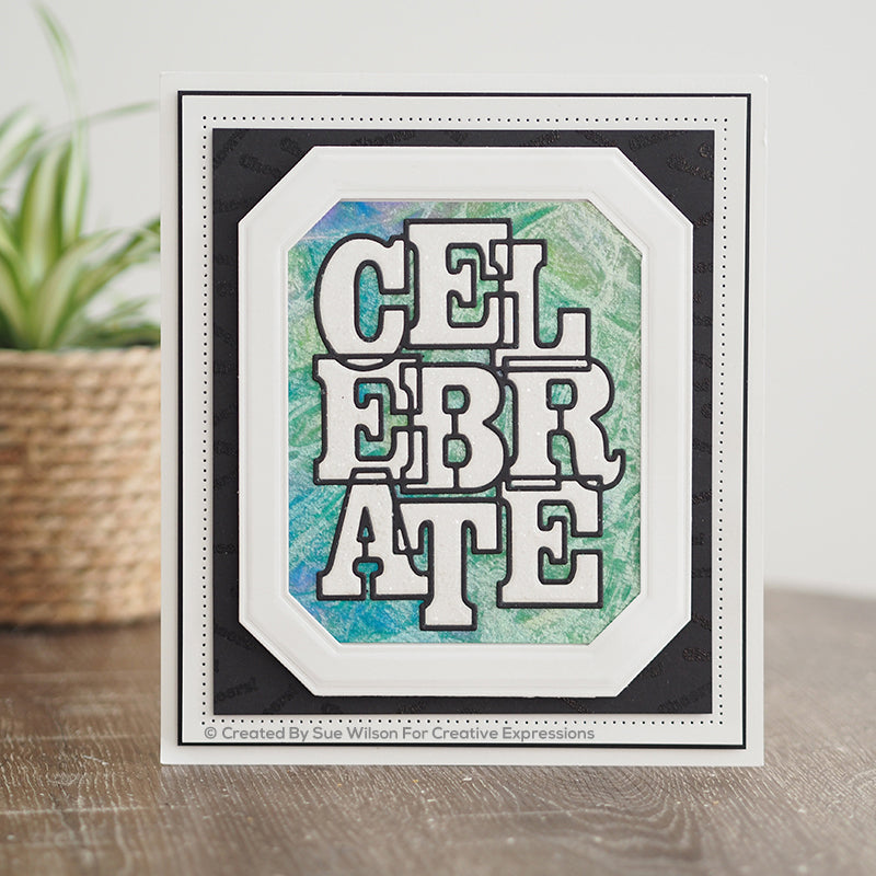 Sue Wilson Big Bold Words Celebrate Craft Die & Stamp Set