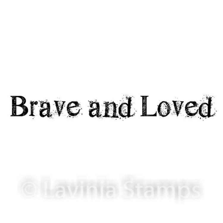 Lavinia Stamp - Brave & Loved